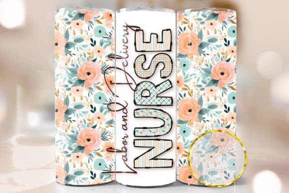 Floral Labor and Delivery Nurse Tumbler Design Review