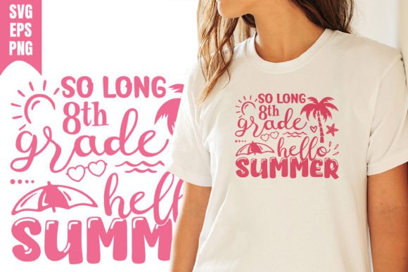 Hello Summer 8th Grade Tropical Svg Review