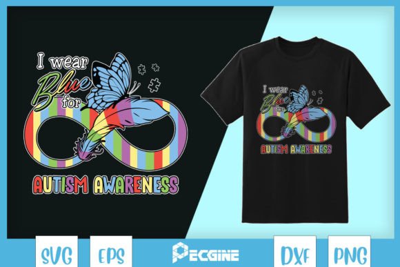 I Wear Blue for Autism Infinity SVG Review